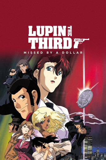 Lupin the Third: Missed by a Dollar (2000) poster