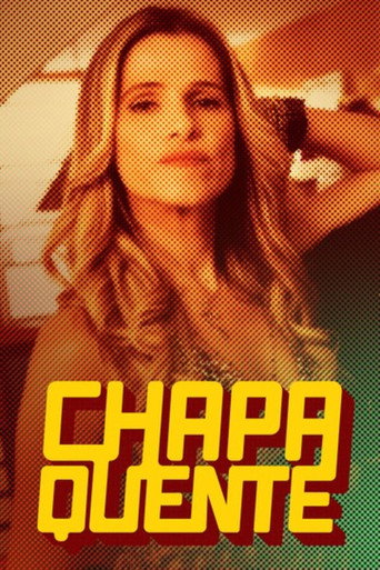Chapa Quente (2015) poster