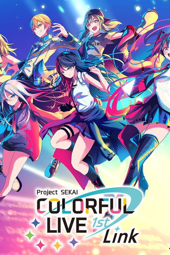 Project SEKAI COLORFUL LIVE 1st - Link - (2022) poster