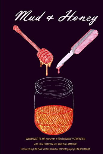 Mud and Honey (2019) poster