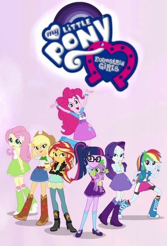 My Little Pony: Equestria Girls - Better Together (2017) poster