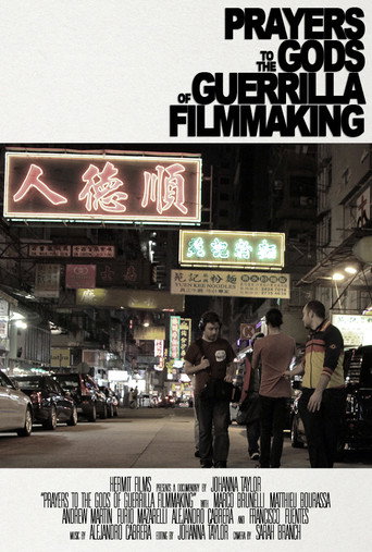 Prayers to the Gods of Guerrilla Filmmaking (2019) poster