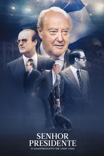 Senhor Presidente - O Campeonato de Uma Vida (2024) poster