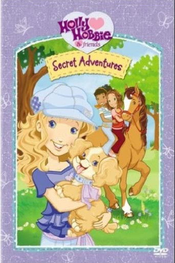 Holly Hobbie and Friends: Secret Adventures (2007) poster