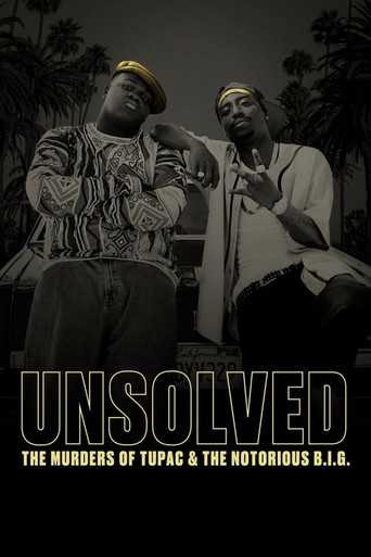 Unsolved: The Murders of Tupac and The Notorious B.I.G. (2018) poster