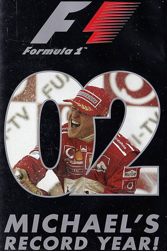 Michael's Record Year: The Official Review Of The 2002 FIA Formula One World Championship (2002) poster