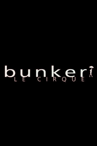 Bunker, le cirque (2002) poster