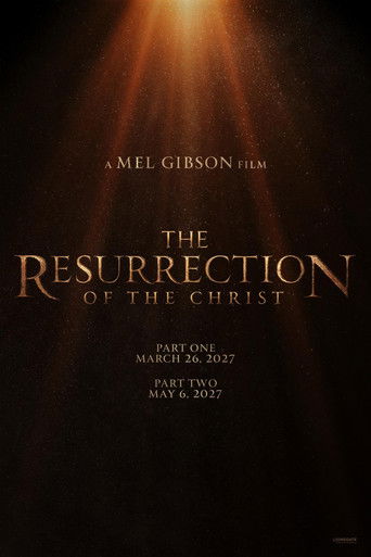 The Resurrection of the Christ: Part One (2027) poster