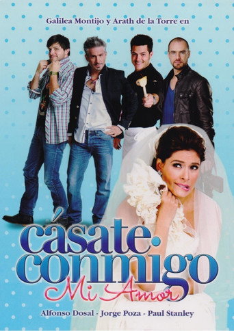 Cásate conmigo, mi amor (2013) poster