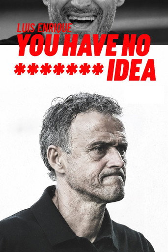 You Have No ******* Idea (2024) poster