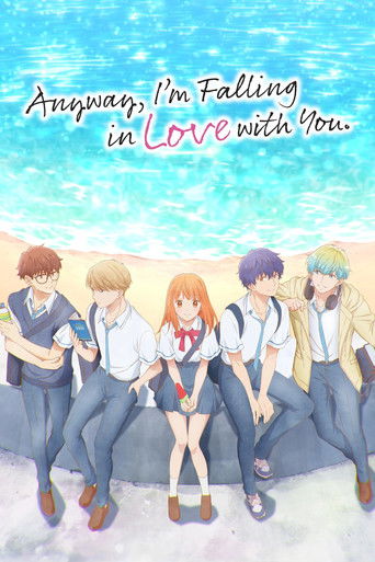 Anyway, I'm Falling in Love with You. (2025) poster