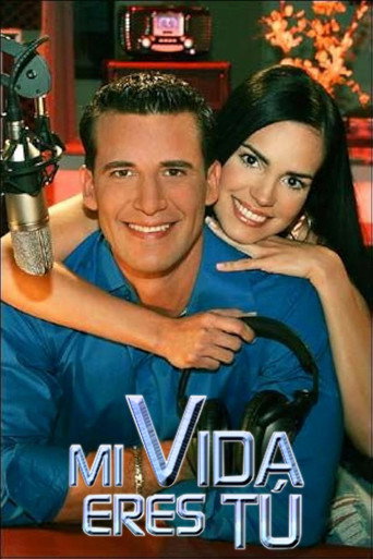 Mi Vida Eres Tú (2006) poster