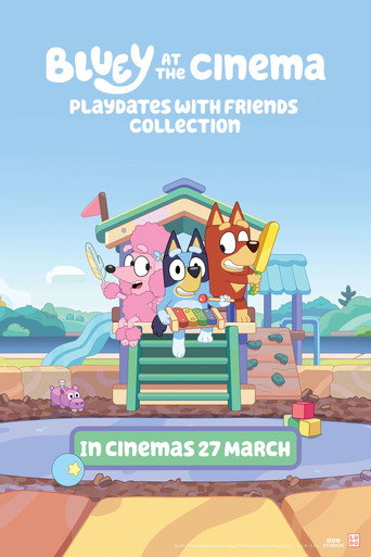 Bluey at the Cinema: Playdates with Friends (2026) poster
