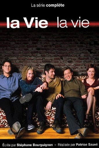 La vie, la vie (2001) poster