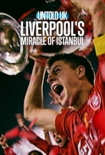 Untold UK: Liverpool's Miracle of Istanbul (2026) poster