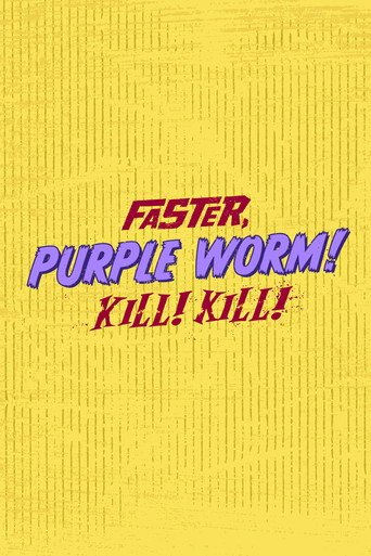 Faster, Purple Worm! Kill! Kill! (2023) poster