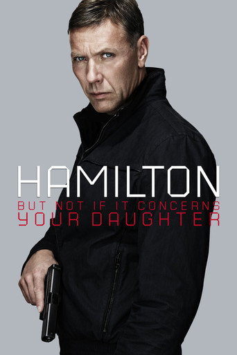 Hamilton 2: But Not If It Concerns Your Daughter (2012) poster