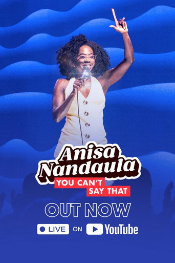 Anisa Nandaula: You Can't Say That (2025) poster