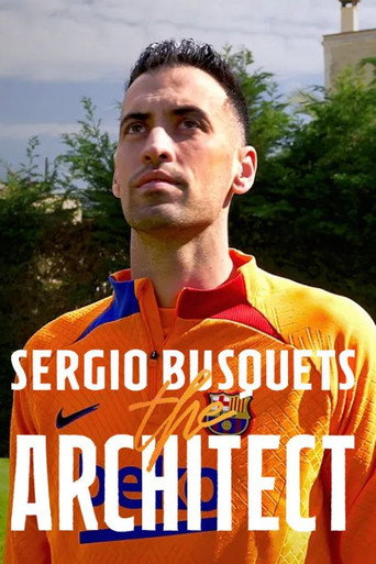 Sergio Busquets, the Architect (2022) poster