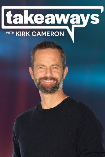 Takeaways with Kirk Cameron (2021) poster