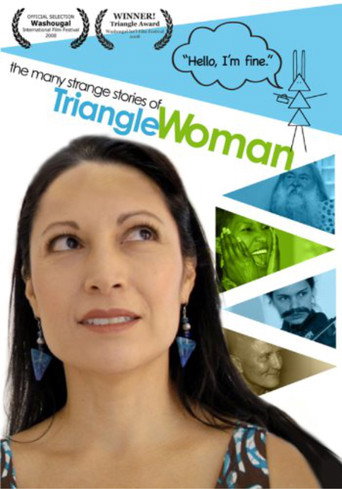 The Many Strange Stories Of Triangle Woman (2008) poster