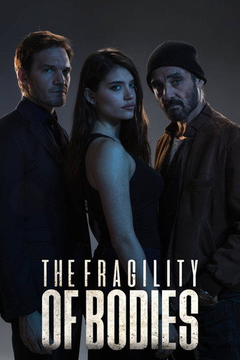 The Fragility of Bodies (2017) poster