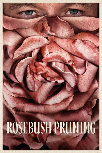Rosebush Pruning (2026) poster