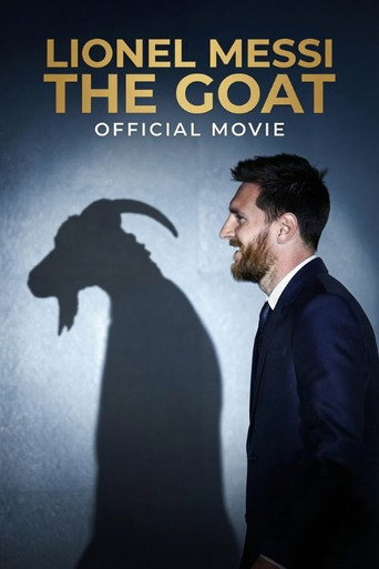 Lionel Messi - The GOAT - Official Movie (2019) poster