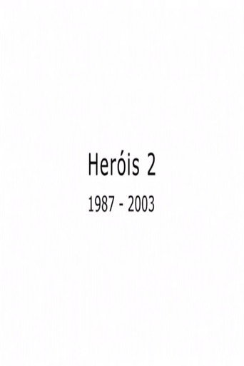 Heróis 2 (2003) poster