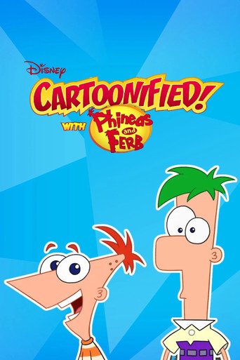Cartoonified! With Phineas and Ferb (2025) poster