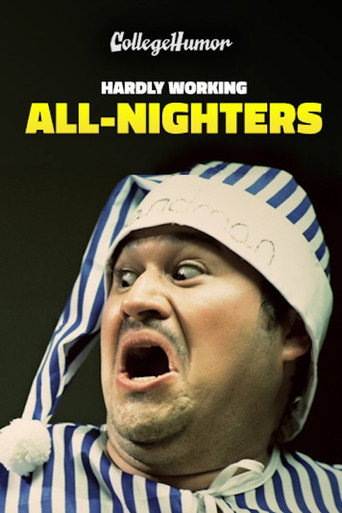 Hardly Working: All-Nighters (2008) poster