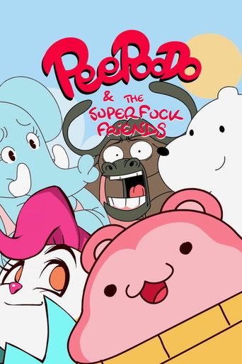 Peepoodo & The Super Fuck Friends (2018) poster