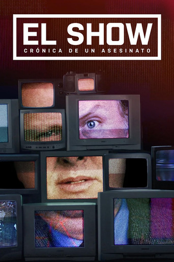El show: crónica de un asesinato (2023) poster