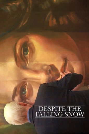 Despite the Falling Snow (2016) poster