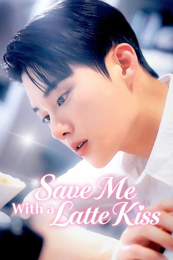 Save Me With Latte Kiss (2025) poster