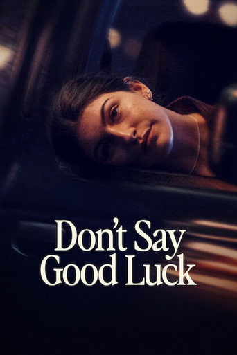 Don't Say Good Luck (2026) poster