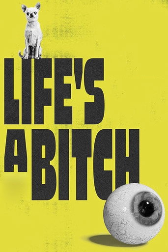 Life's a Bitch (2023) poster