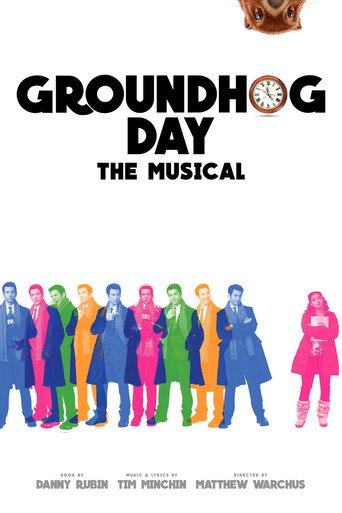 Groundhog Day - The Musical (2017) poster