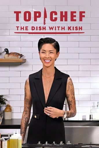 Top Chef: The Dish With Kish (2024) poster