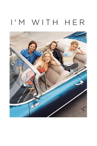 I'm with Her (2003) poster