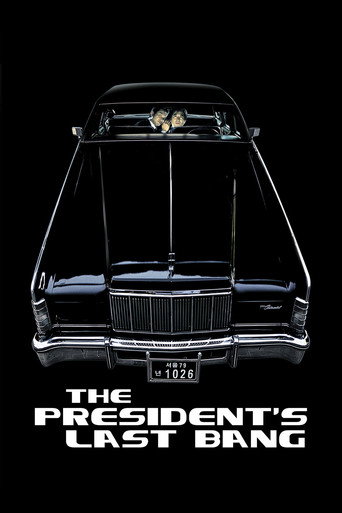 The President's Last Bang poster