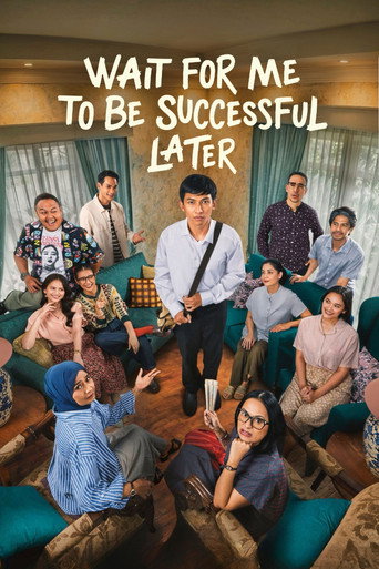 Wait For Me To Be Success later (2026) poster