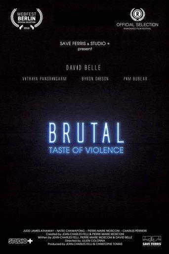 Brutal A Taste of Violence. (2016) poster