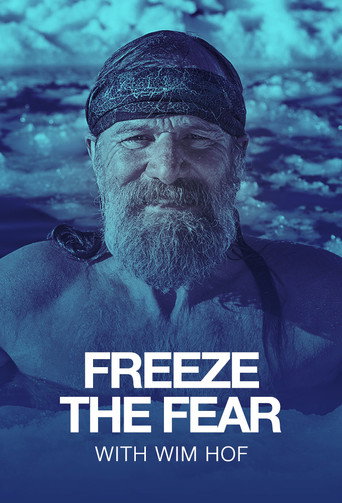 Freeze the Fear with Wim Hof (2022) poster