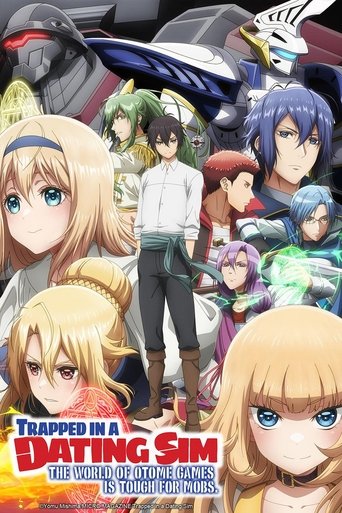 Trapped in a Dating Sim: The World of Otome Games Is Tough for Mobs (2022) poster
