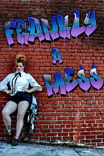 Frankly a Mess (2018) poster