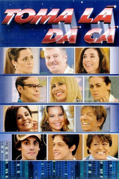 Toma Lá, Dá Cá poster
