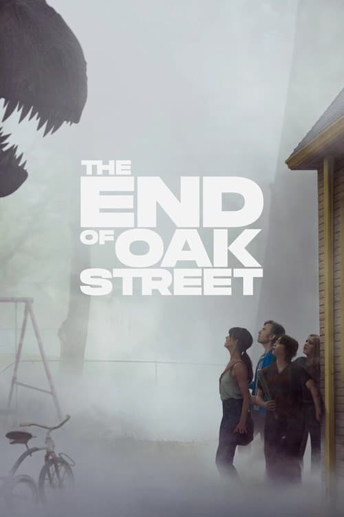 The End of Oak Street poster