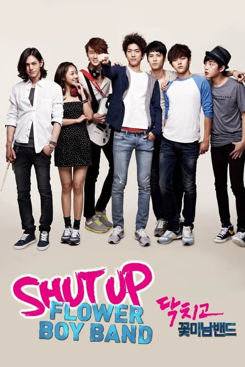 Shut Up: Flower Boy Band poster