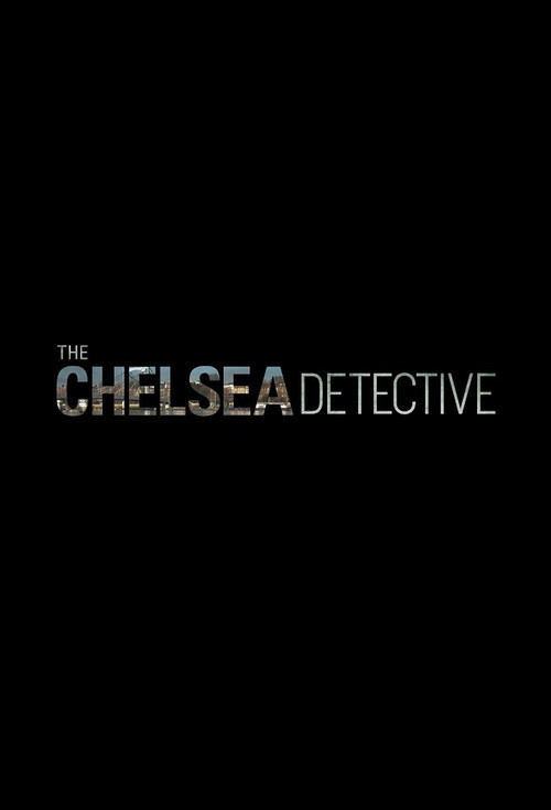 The Chelsea Detective poster